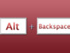 Alt + Backspace keyboard shortcut